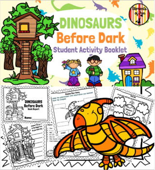 Preview of Magic Tree House Dinosaurs Before Dark Student Activity Booklet Book Report