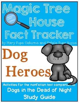 Preview of Magic Tree House Fact Tracker Dog Heroes- Study Guide