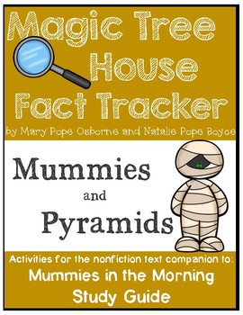 Magic Tree House Fact Tracker Mummies and Pyramids- Study Guide