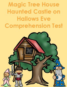 Preview of Magic Tree House Haunted Castle on Hallows Eve Comprehension Test