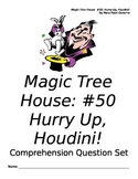 Magic Tree House: Hurry up, Houdini Comprehension Questions