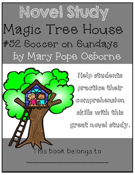 Preview of Magic Tree House Merlin Mission #24: Soccer on Sunday - Novel Study