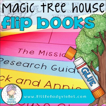 Preview of Magic Tree House Unit for ANY Book PLUS Flip Books