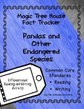 Preview of Pandas and Other Endangered Species-Magic Tree House:Common Core Reading/Writing