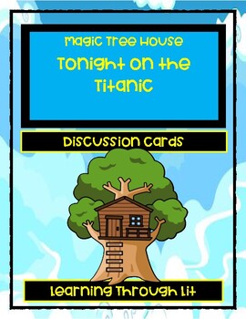 Preview of Magic Tree House TONIGHT ON THE TITANIC Discussion Cards (Answer Key Included)