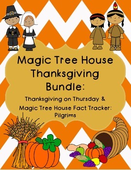 Preview of Magic Tree House Thanksgiving on Thursday and Pilgrims Bundle