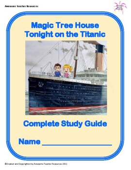 Preview of Magic Tree House Tonight on the Titanic Complete Study Workbook