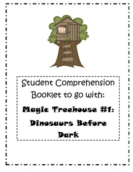 Preview of Magic Treehouse Book 1: Dinosaurs Before Dark- Student Comprehension Booklet