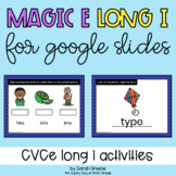 Magic e (CVCe) Long i Activities for Google Slides™ 