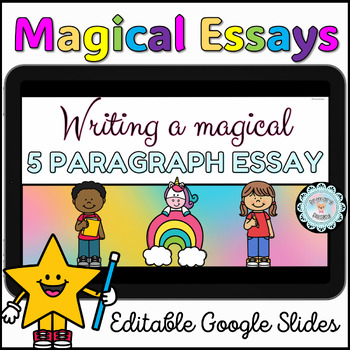 Preview of Magical 5 Paragraph Essay Slides| Digital Resources