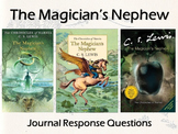 Magician's Nephew - Novel Study - Journal Response Questio