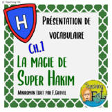 Magie de Super Hakim Ch1 French Vocabulary Google Slides