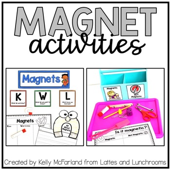 Magnet Activities {Mini Unit} by Kelly McFarland from Engaging Littles