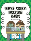 Science Station Recording Sheets Freebie
