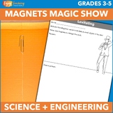 Magnet Magic Show – Fun Engineering Design Challenges (STE
