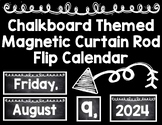 Magnetic Curtain Rod with Chalkboard Theme Daily Flip Cale
