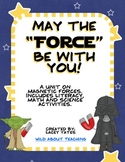 Magnetic Forces-May the Force Be With You-Math, Literacy a
