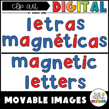 Preview of Magnetic Letters | Letras magnéticas | Movable Clip Art