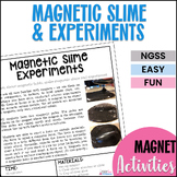 Magnetic Slime Experiments