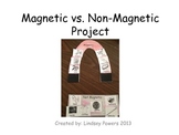 Magnetic Vs. Not Magnetic Project