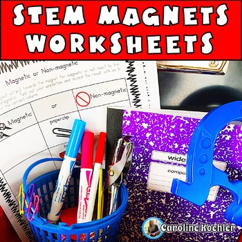 Preview of Magnet Worksheets Preschool Pre-K Kindergarten SPED Science Center STEM STEAM