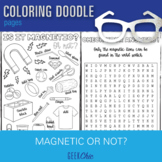 Magnetic or Not? Brain Breaks Coloring Doodle Page and Wor
