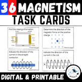 Magnetism Task Cards - Right Hand Rule, Magnetic Fields & Force