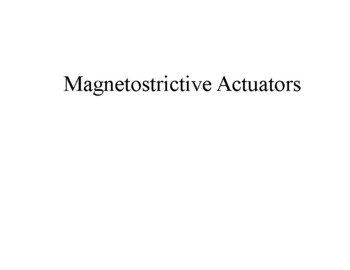 Preview of Magnetostrictive Actuators