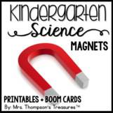 Magnets - Kindergarten Science NGSS Printables and Boom Cards™