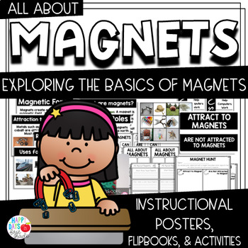 Preview of All About Magnets  {PreK-2 Activities, Sorting, & Picture Informational Signs)