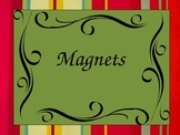 Magnificent Magnets PowerPoint