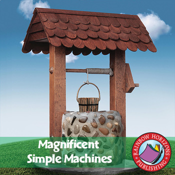 Preview of Magnificent Simple Machines Gr. 4-7