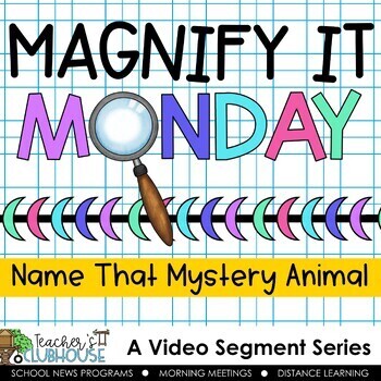Preview of Magnify It Monday - Video Segment Series for Class Meeting or School News Show