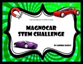 Magnetic Car - MagnoCar STEM Challenge