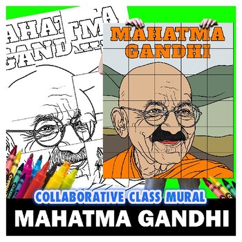 Preview of Mahatma Gandhi Perfect History Art Class Group Mural Coloring Project Lesson
