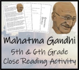 Mahatma Gandhi Close Reading Comprehension Activity | 5th 