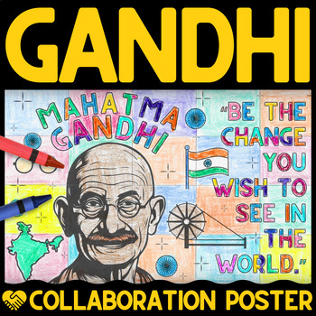 Preview of Mahatma Gandhi Collaborative Poster Activity | Be the Change Quote | AAPI Month