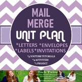 Mail Merge Unit- *YouTube Tutorials Included*