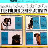 Main Idea & Detail File Folder Center