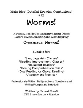 Preview of Main  Idea! Details! Drawing Conclusions! #12: Worms!