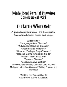 Preview of Main Idea! Details! Drawing Conclusions! #29: The Little White Colt