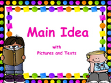 Main Idea & Details in Pictures & Texts: Flipchart & Worksheets