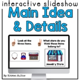 Main Idea & Details Interactive Slideshow