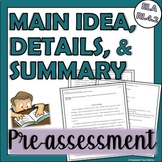 Main Idea and Details Assessment | Summarizing Assessment 