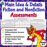 Main Idea & Details Fiction and Nonfiction Assessments Grade 6-7