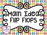 Main Idea Flip Flops