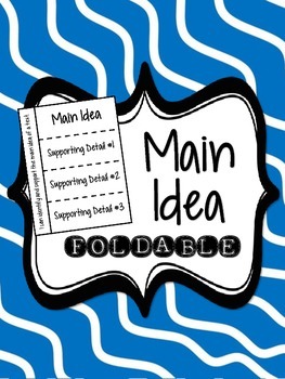 RI.3.2 - Main Idea Foldable for Interactive Notebooks FREEBIE! | TpT