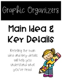 Main Idea & Key Details Graphic Organizers