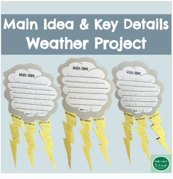 Preview of Main Idea & Key Details Weather Project
