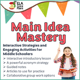 Main Idea Middle School ELA ~ Activities to Teach Main Idea